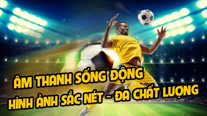 chất lượng hình ảnh và âm thanh tại 90phut tv