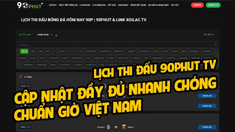 Lịch thi đấu theo giờ việt nam tại 90phut tv